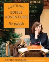 Clotilde's Edible Adventures in Paris