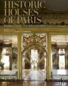 Historic Houses of Paris: Residences of the Ambassadors