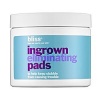 Bliss Ingrown Hair Eliminating Peeling Pads