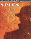 A Century of Spies: Intelligence in the Twentieth Century