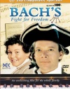 Bach's Fight for Freedom