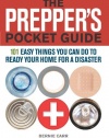 The Prepper's Pocket Guide: 101 Easy Things You Can Do to Ready Your Home for a Disaster