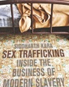 Sex Trafficking: Inside the Business of Modern Slavery