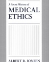 A Short History of Medical Ethics