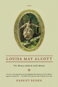 Louisa May Alcott: The Woman Behind Little Women