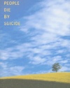 Why People Die by Suicide