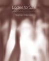 Bodies for Sale: Ethics and Exploitation in the Human Body Trade