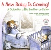 A New Baby Is Coming!: A Guide for a Big Brother or Sister (Elf-Help Books for Kids)