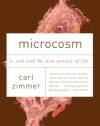 Microcosm: E. Coli and the New Science of Life (Vintage)