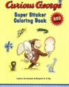 Curious George Super Sticker Coloring Book