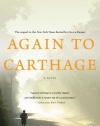 Again to Carthage: A Novel