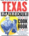 Legends of Texas Barbecue Cookbook: Recipes and Recollections from the Pit Bosses