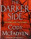 The Darker Side: A Thriller