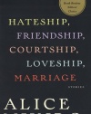 Hateship, Friendship, Courtship, Loveship, Marriage: Stories