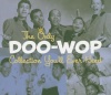 Only Doo-Wop Collection You'll Ever Need