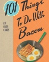 101 Things To Do With Bacon