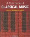 My First Book of Classical Music: 29 Themes by Beethoven, Mozart, Chopin and Other Great Composers in Easy Piano Arrangements