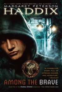 Among the Brave (Shadow Children Books)