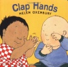 Clap Hands (Oxenbury Board Books Oxenbury Board Books)