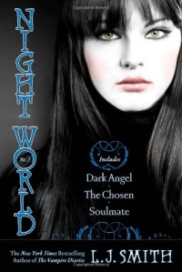 Night World No. 2: Dark Angel; The Chosen; Soulmate