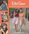 ReSew: Turn Thrift-Store Finds into Fabulous Designs