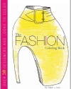 The Fashion Coloring Book