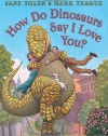 How Do Dinosaurs Say I Love You?