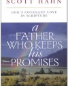 A Father Who Keeps His Promises: God's Covenant Love in Scripture