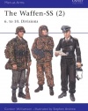 The Waffen-SS (2): 6. to 10. Divisions (Men-at-Arms)