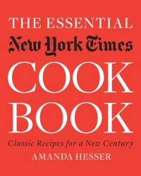 The Essential New York Times Cookbook: Classic Recipes for a New Century