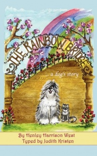 The Rainbow Bridge ...A Dog's Story