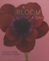 A Bloom a Day: A Fortune-Telling Birthday Book