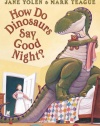 How Do Dinosaurs Say Goodnight?