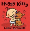 Huggy Kissy (Leslie Patricelli board books)