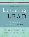 Learning to Lead: A Workbook on Becoming a Leader