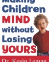 Making Children Mind without Losing Yours