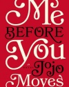 Me Before You: A Novel