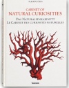 Cabinet of Natural Curiosities / Das Naturalienkabinett / Le cabinet des curiosités naturelles (English, German and French Edition)