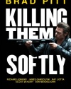 Killing Them Softly