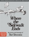 Where the Sidewalk Ends 30th Anniversary Edition: Poems and Drawings