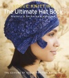 Vogue Knitting: The Ultimate Hat Book: History * Technique * Design