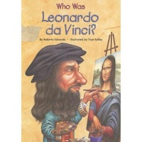 Who Was Leonardo da Vinci?