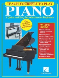 Teach Yourself to Play Piano: A Quick and Easy Introduction for Beginners