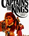 Captains and the Kings: The Story of an American Dynasty