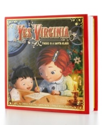 Feel like a kid again or treat yours to a tale of Christmas magic with the Yes, Virginia illustrated picture book. When little Virginia O'Hanlon writes the New York Sun to ask, Is there a Santa Claus? the response it generates inspires kids and adults alike to believe in the spirit of the season.