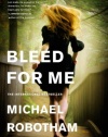 Bleed for Me (Joseph O'Loughlin)