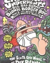 Captain Underpants and the Big, Bad Battle of the Bionic Booger Boy, Part 1: The Night of the Nasty Nostril Nuggets