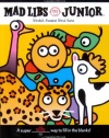 Animals, Animals, Animals! Mad Libs Junior