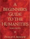 A Beginner's Guide to the Humanities (3rd Edition)