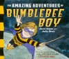 The Amazing Adventures of Bumblebee Boy (Ladybug Girl)